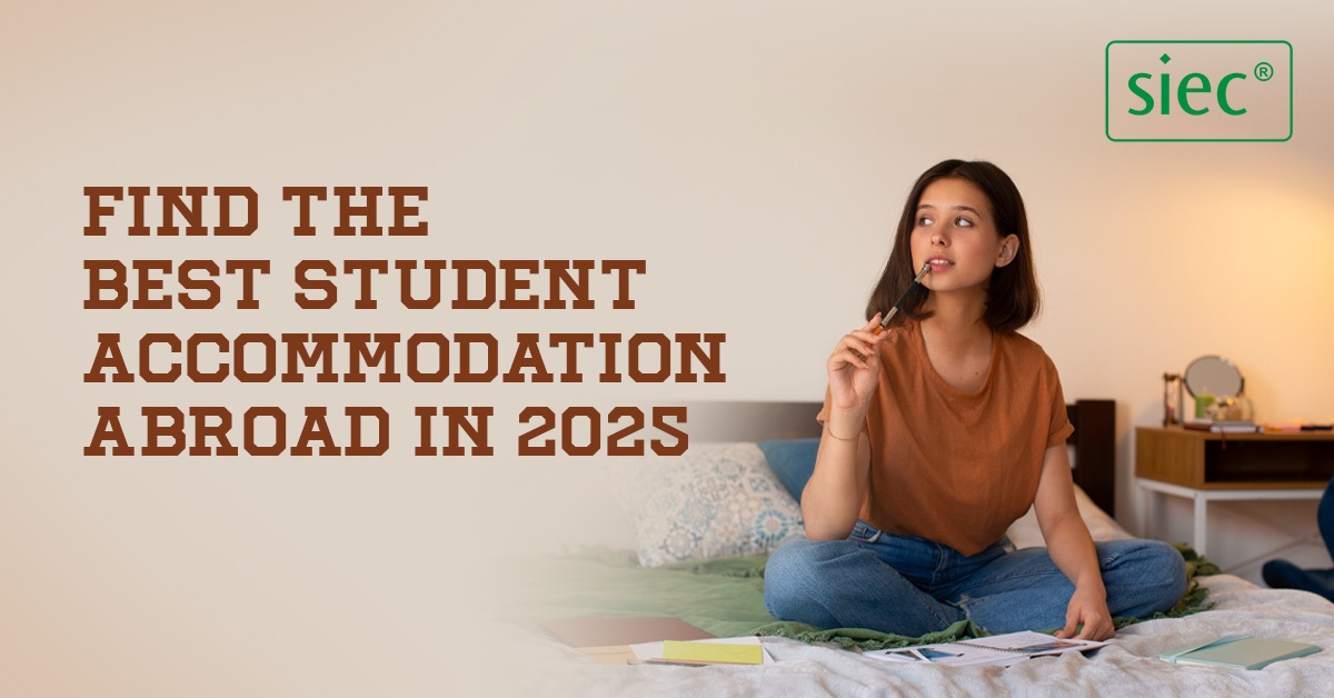 How to Find the Best Student Accommodation Abroad in 2025