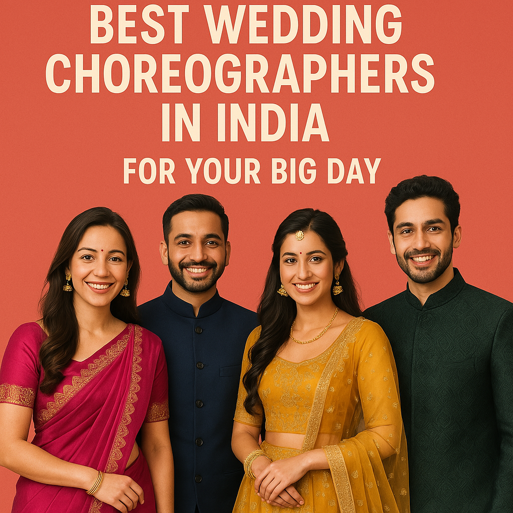 Best Wedding Choreographers in India for Your Big Day - Picnobs