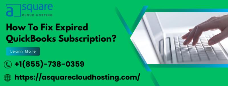 Actions to Perform If Your QuickBooks Subscription Has Expired