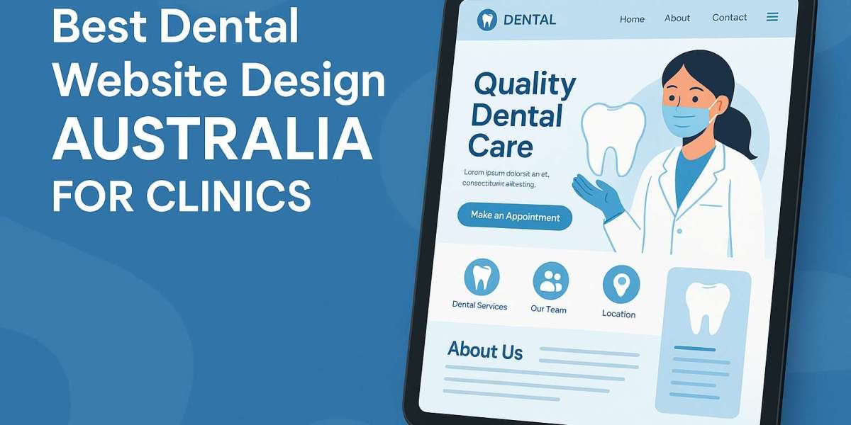Best Dental Website Design Australia for Clinics
