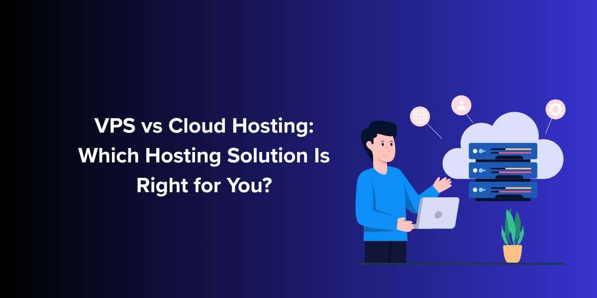 VPS vs Cloud Hosting – Which Hosting Solution Is Right for You?