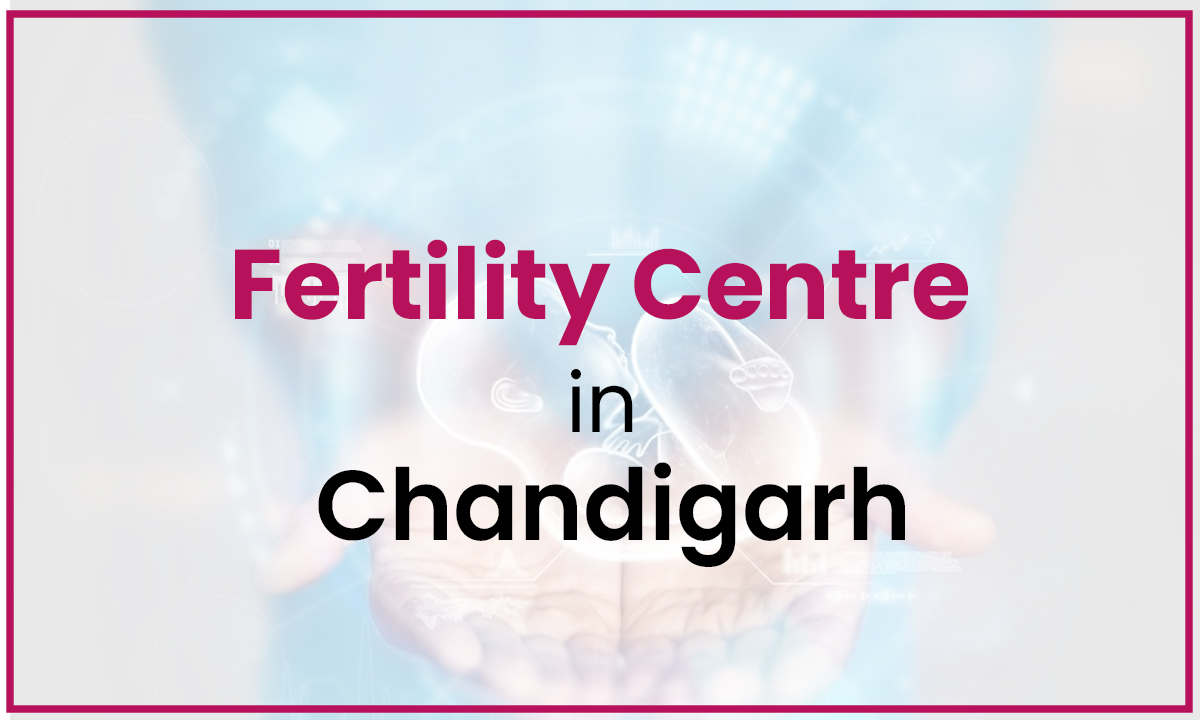 Best Fertility Centre in Chandigarh | The Garbh Clinic