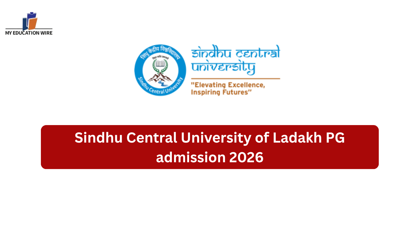 Sindhu Central University of Ladakh PG admission 2026 - My Educationwire
